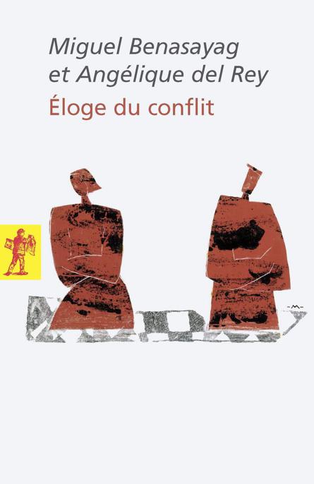 Éloge du conflit