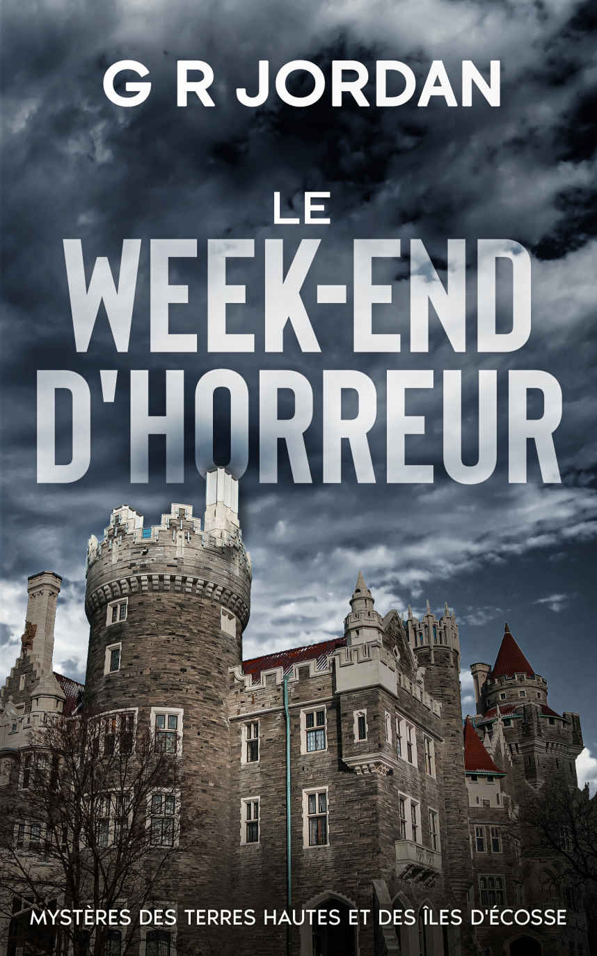 Mystères des terres hautes et des iles d'Écosse T3 : Le week-end d'horreur