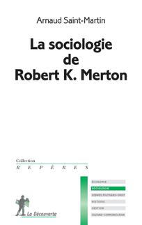 La sociologie de Robert K. Mert