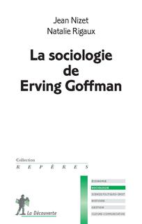 La sociologie de Herving Goffma