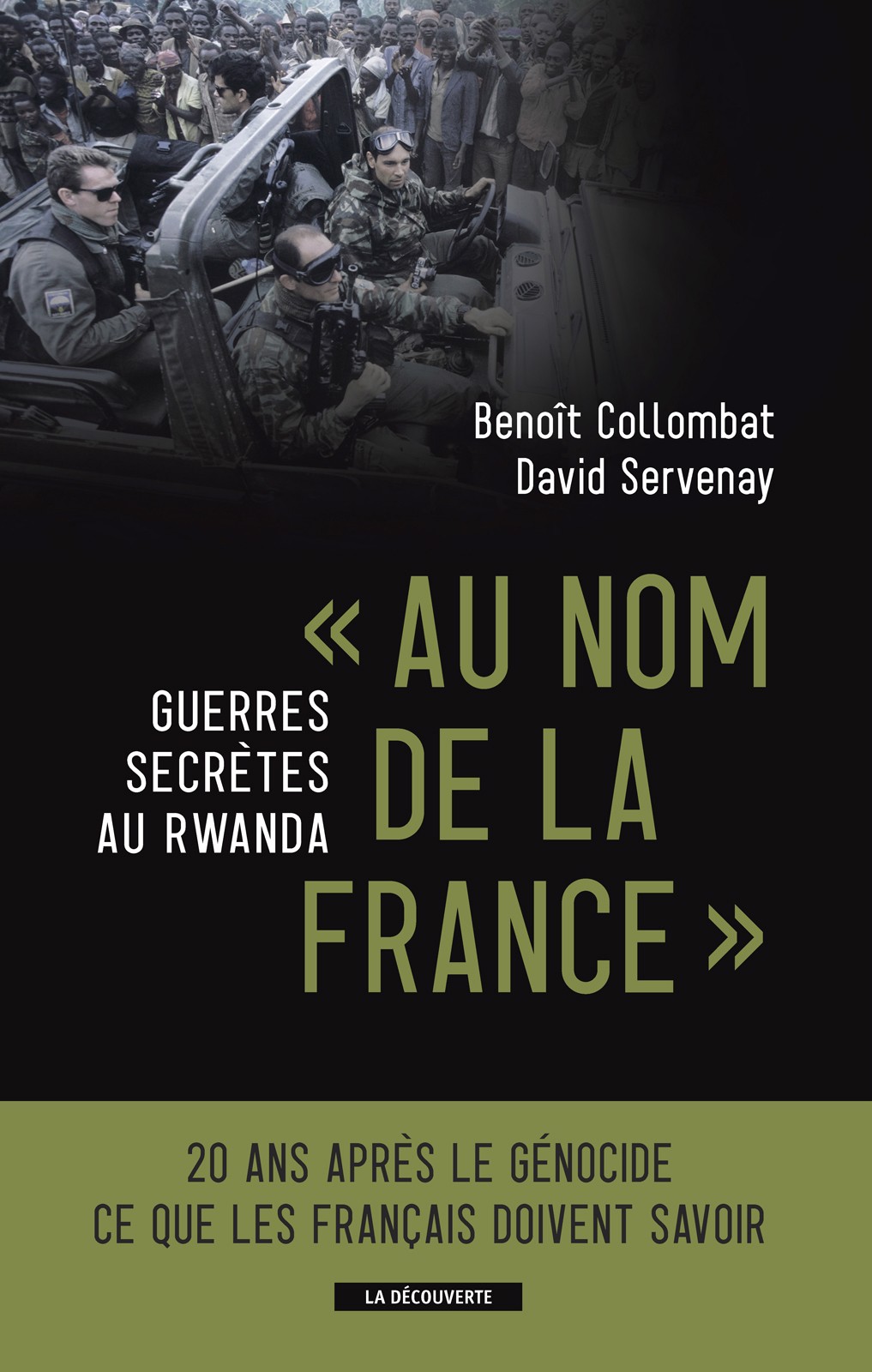 « Au nom de la France » Guerres secrètes au Rwanda