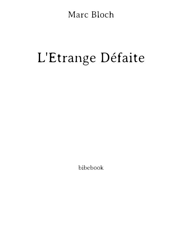 L'étrange défaite: témoignage écrit en 1940
