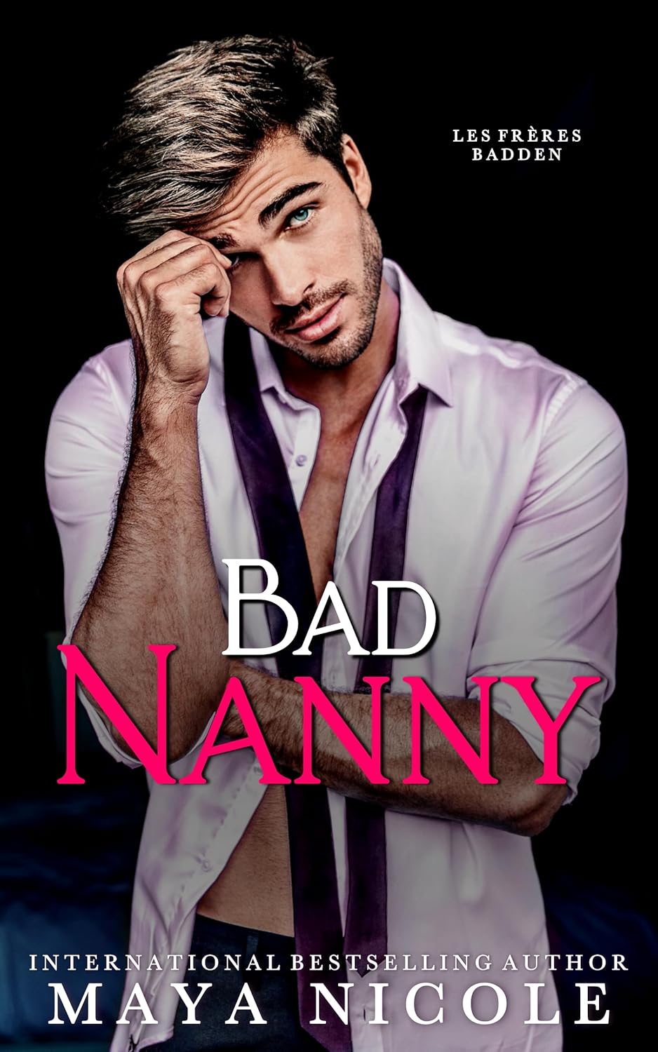 Les frères Badden T1 : Bad nanny