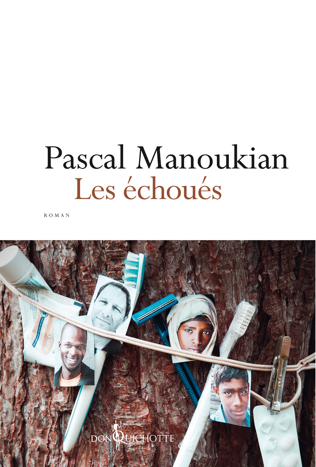 Les échoués (Don Quichotte, 20 août)