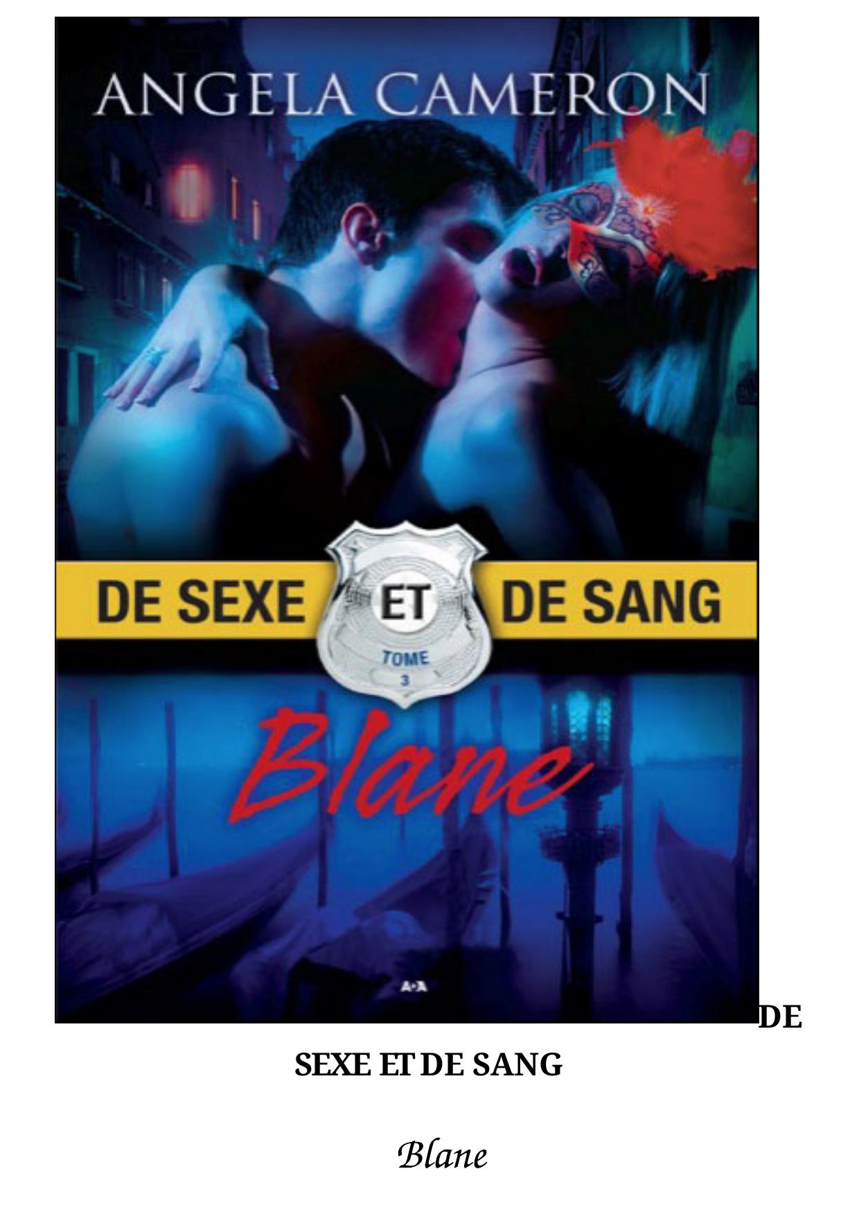 Cameron Angela - Blane - De Sexe Et De Sang T3