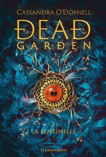 Dead garden T2 La sentinelle