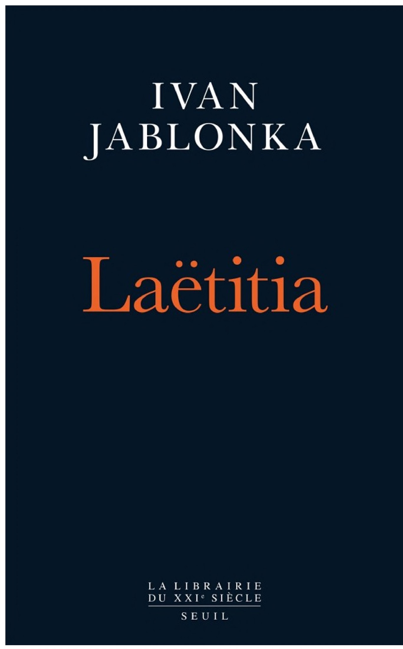 Laëtitia ou la fin des hommes (La Librairie du XXIe siècle) (French Edition)
