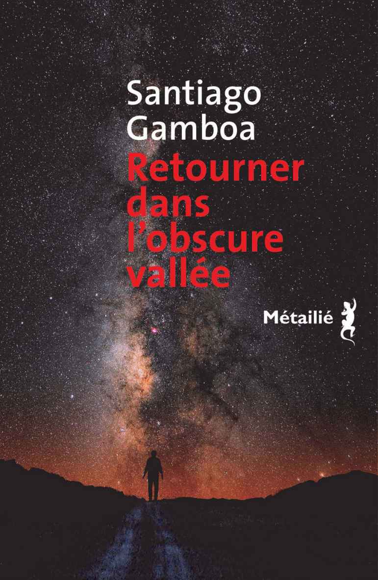 Retourner dans l'obscure vallée