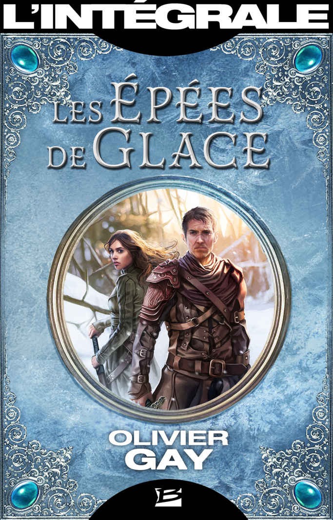 Les Épées de glace - L'Intégrale