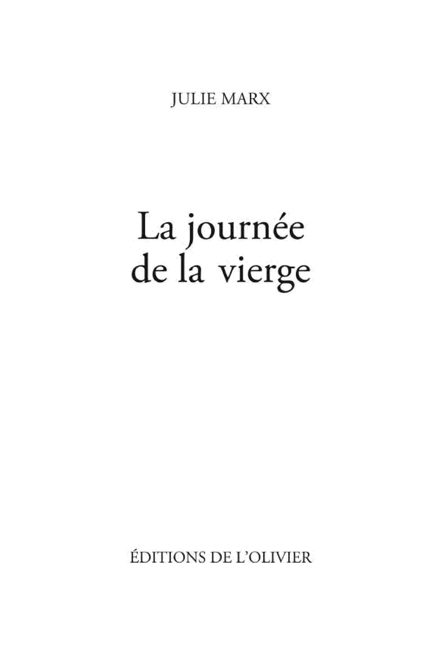 La journée de la vierge