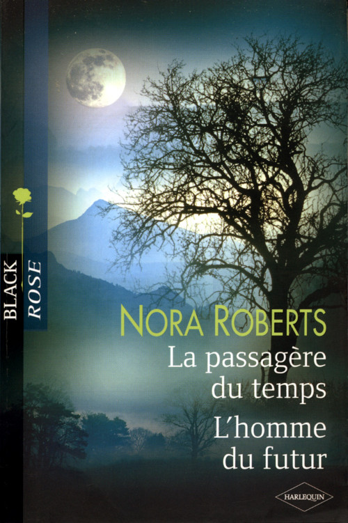 La passagère du temps & L'homme du futur