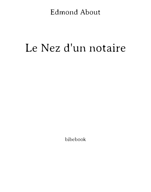 Le nez d'un notaire