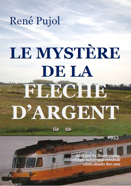 LE MYSTÈRE DE LA FLÈCHE D'ARGENT