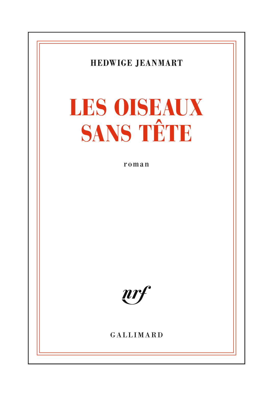 Les oiseaux sans tête