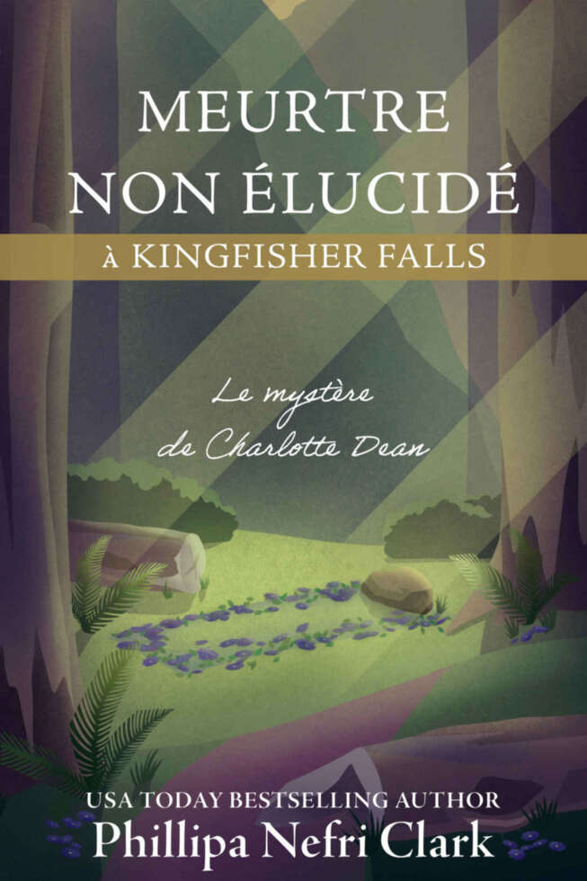 Meurtre non élucidé à Kingfisher Falls: Librairie de petite ville Cosy Mystery (French Edition)