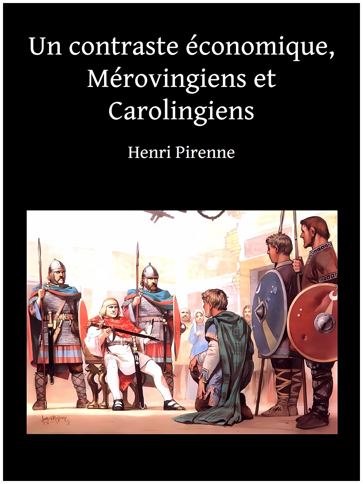 Un contraste économique, Mérovingiens et Carolingiens
