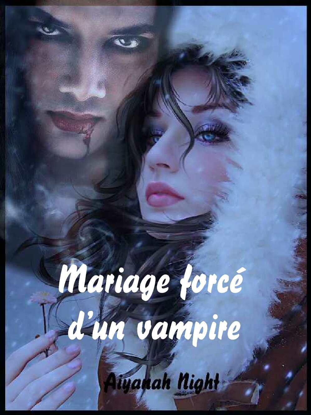 Mariage forcé d'un vampire