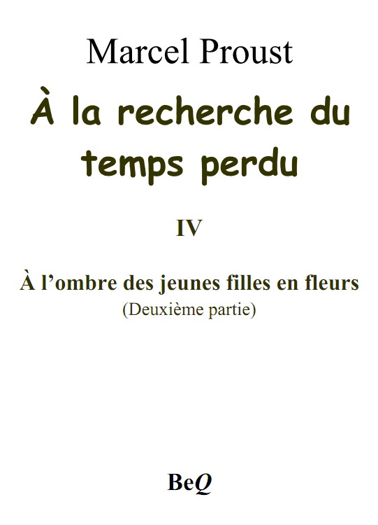 À la recherche du temps perdu IV