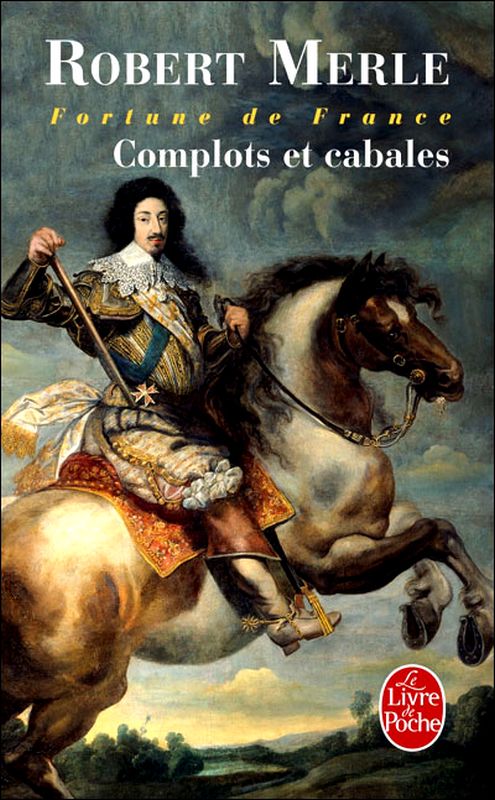 Complots et cabales: roman
