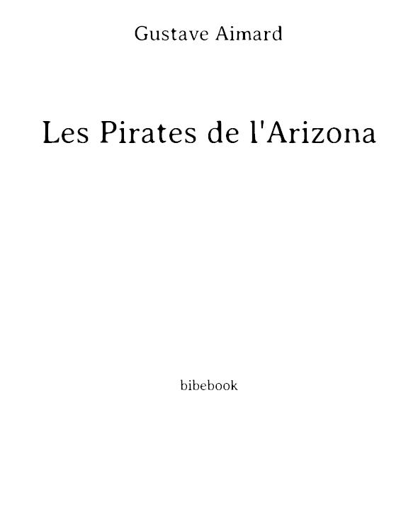 Les Pirates De L' Arizona