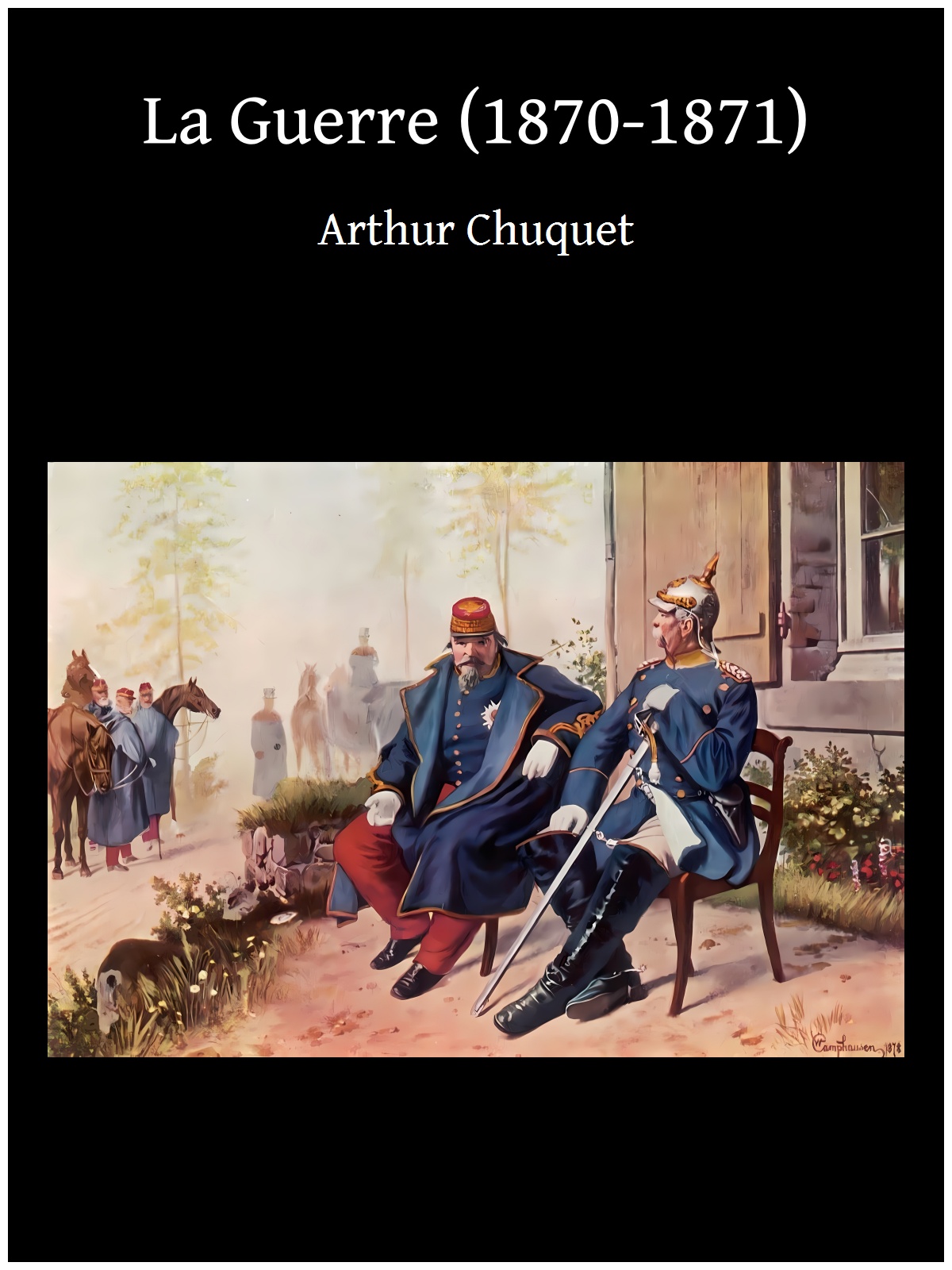 La Guerre (1870-1871)