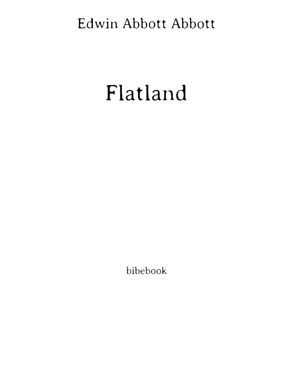 Flatland : A Romance of Many Dimensions: A Romance of Many Dimensions