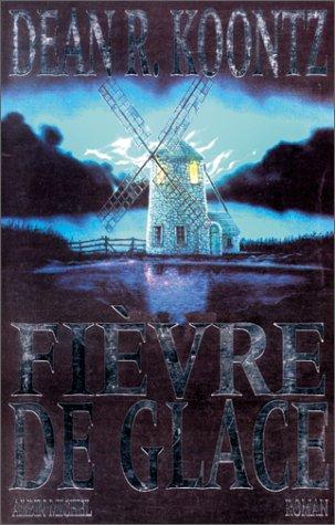Fièvre de glace: roman