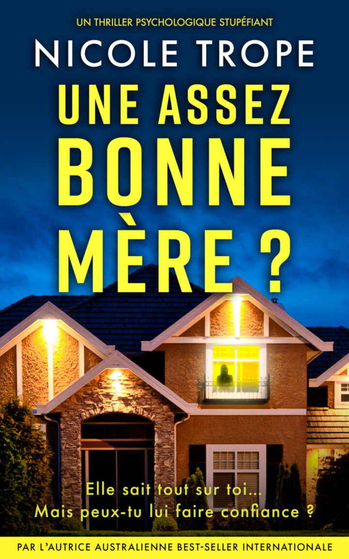 Une assez bonne mère ?: Un thriller psychologique stupéfiant (Grace Morton t. 1) (French Edition)