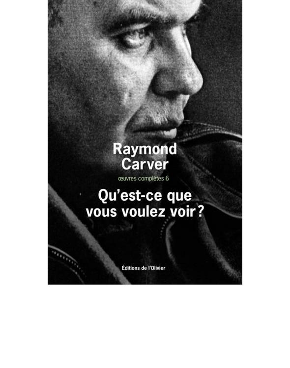 Qu'est-ce que vous voulez voir ?