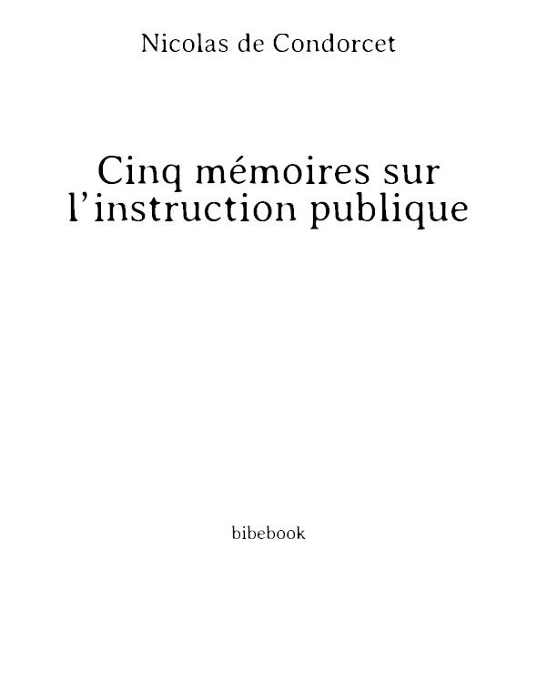 Cinq mémoires sur l'instruction publique