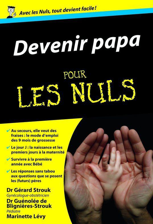 Devenir Papa Pour les Nuls