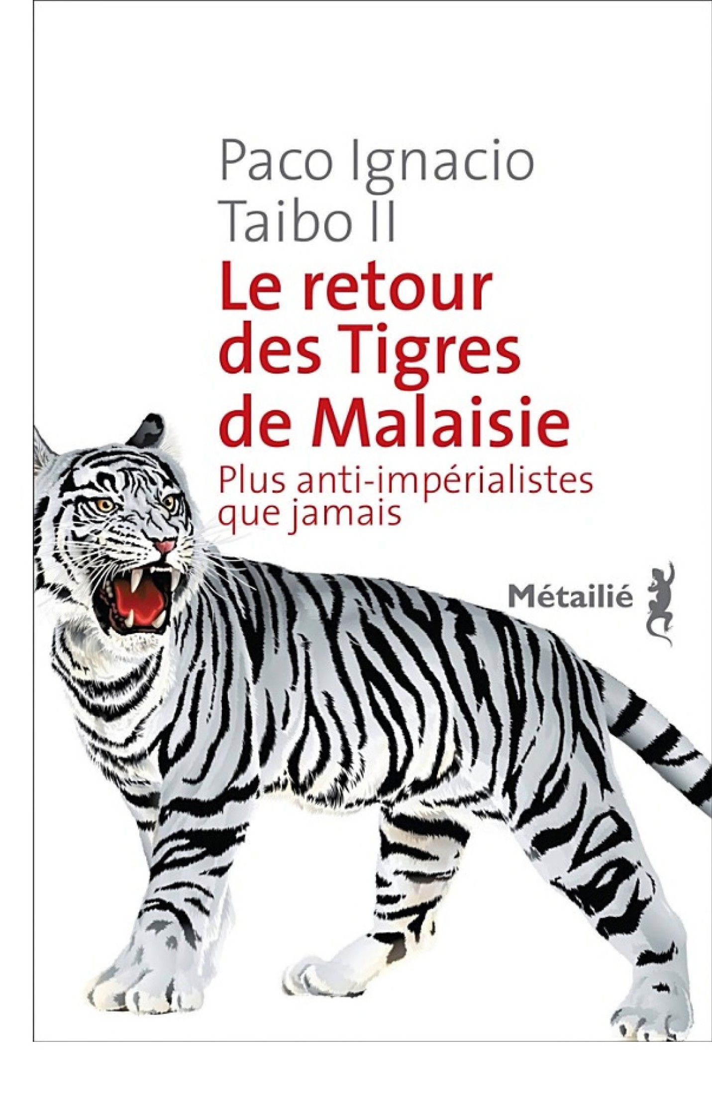 Le Retour des Tigres de Malaisie
