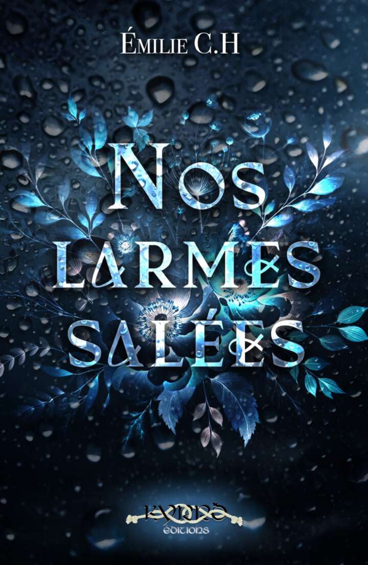 Nos larmes salées