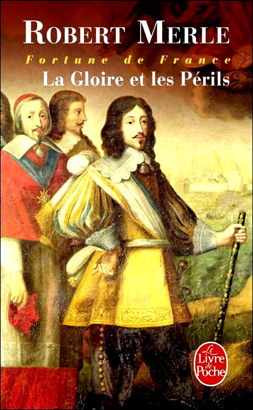 La gloire et les périls: roman