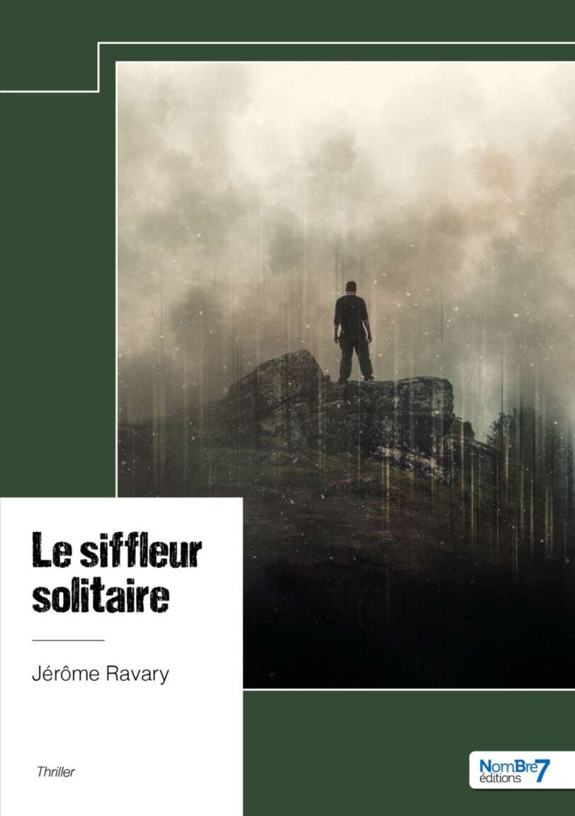 Le siffleur solitaire (French Edition)