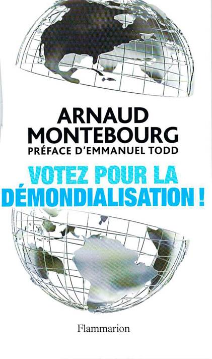 Votez pour la démondialisation !