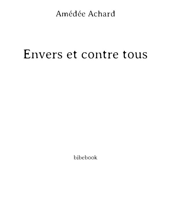 Envers et contre tous