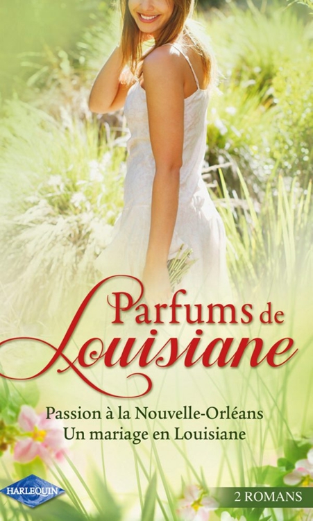 Passion à La Nouvelle Orléans-Un mariage en Louisiane