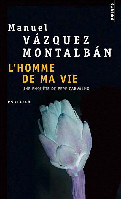 L'homme de ma vie: roman