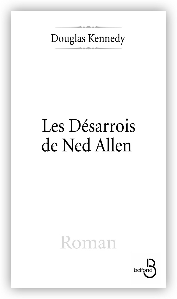 LES DÉSARROIS DE NED ALLEN