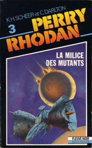 [Perry Rhodan-003]La Milice des Mutants(1961)
