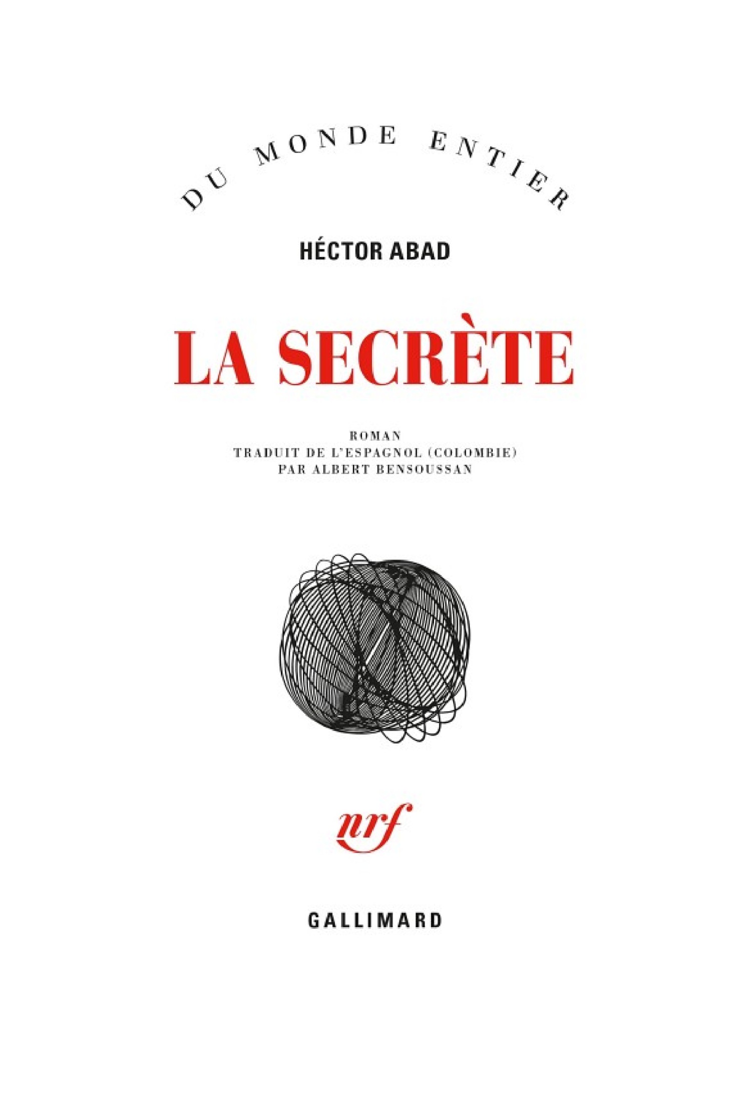 La Secrète (Gallimard, 18 février)