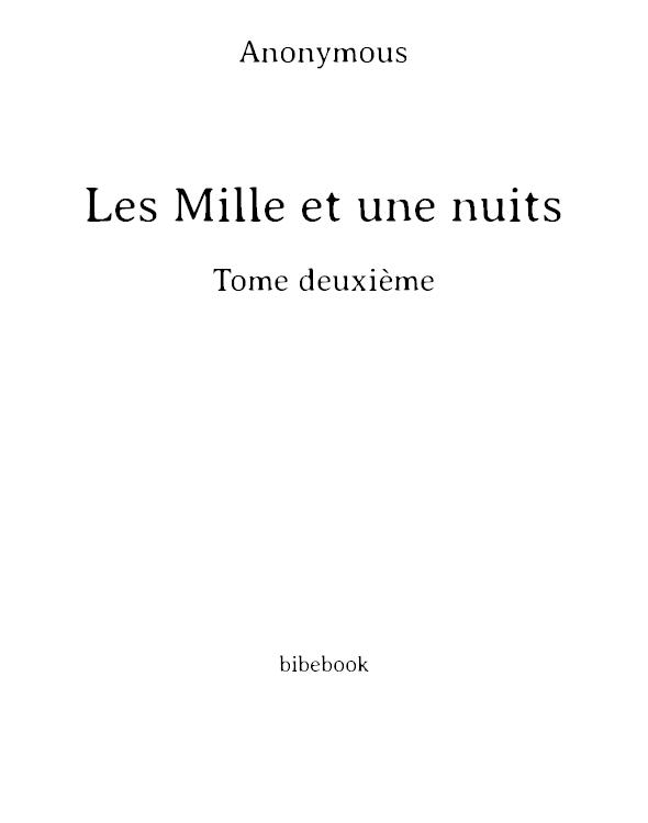Les Mille et une nuits - Tome deuxième