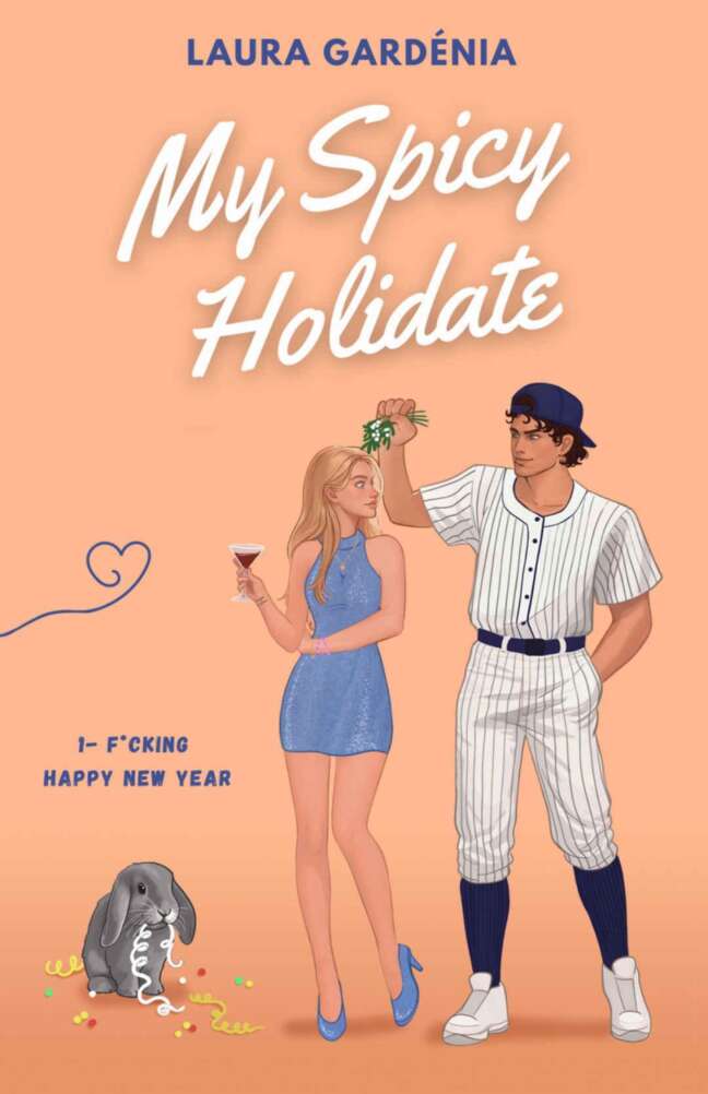 My Spicy Holidate : F*cking Happy New Year (T1) (French Edition)
