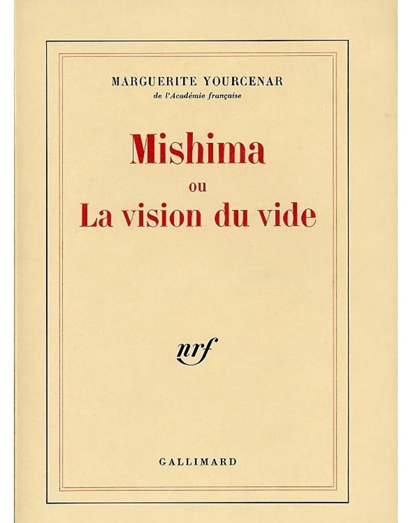 Mishima ou la vision du vide