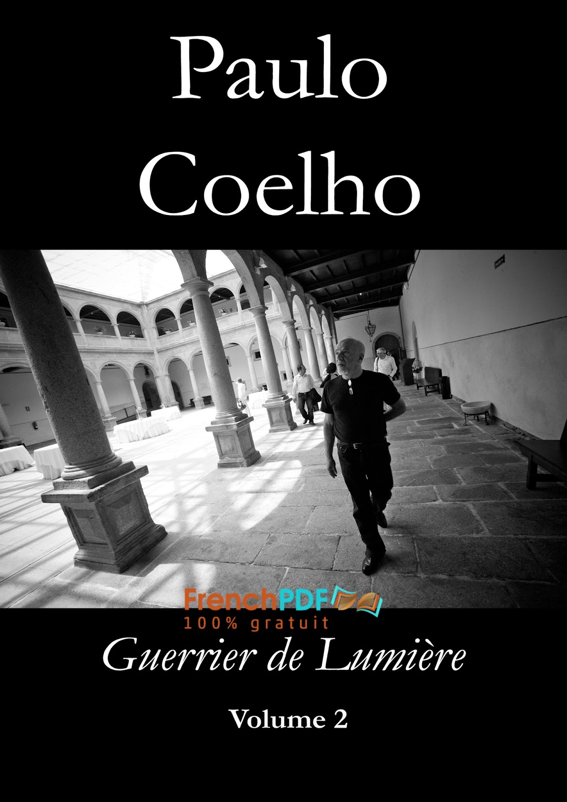 Guerrier de Lumiere Volume 2