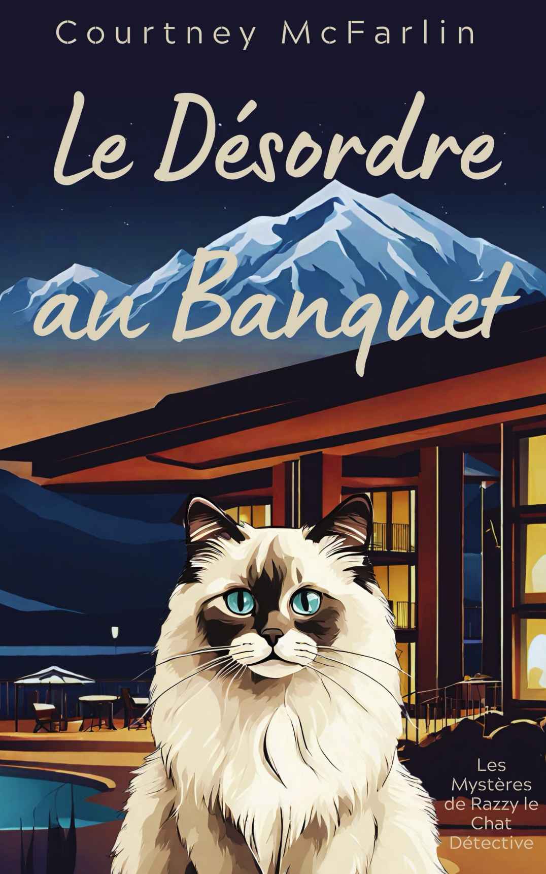 Le Désordre au Banquet: Les Mystères de Razzy le Chat Détective #5 (French Edition)