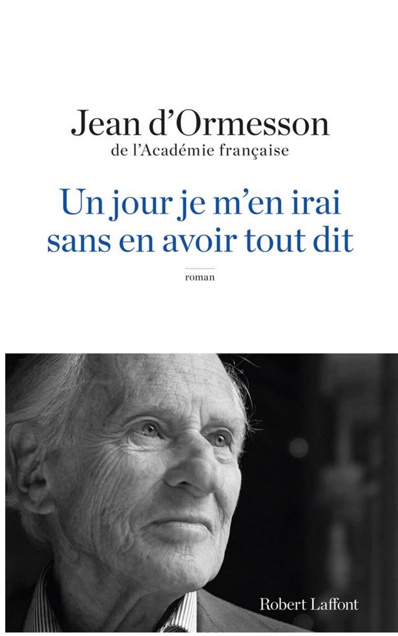 Un jour je m'en irai sans en avoir tout dit
