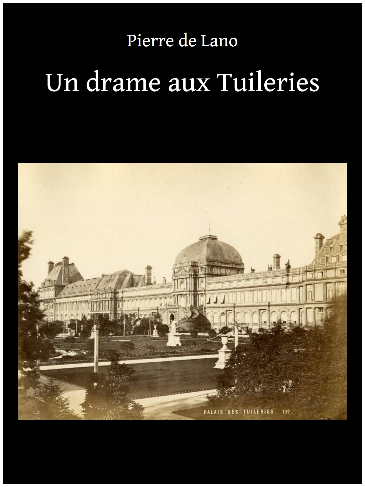 Un drame aux Tuileries