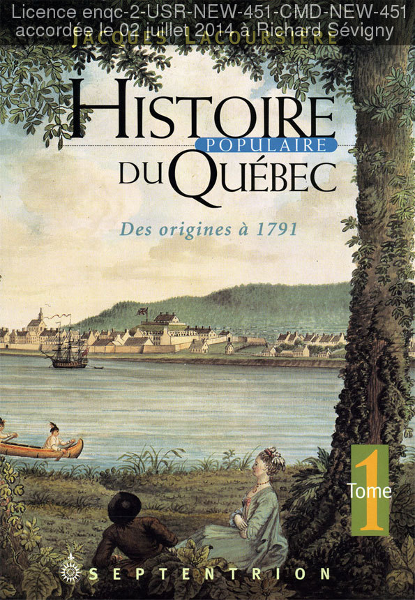 Histoire populaire du Québec tome 1, des origines à 1791